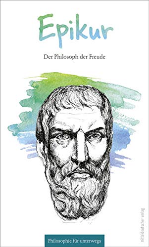 9783954628735: Epikur: Der Philosoph der Freude: 1