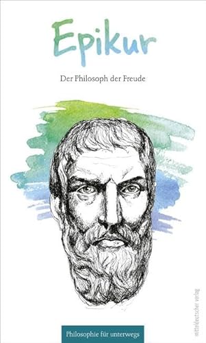 Imagen de archivo de Epikur: Der Philosoph der Freude (Philosophie fr unterwegs) a la venta por medimops