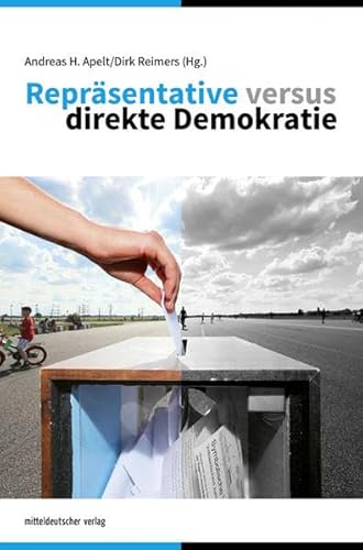 Beispielbild fr Reprsentative versus direkte Demokratie: Reprsentation in der Krise? zum Verkauf von medimops
