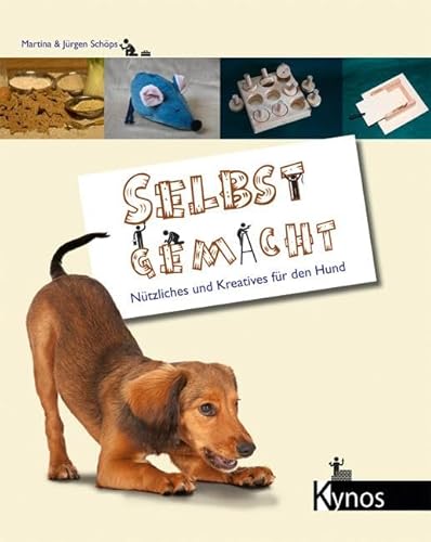 Stock image for Selbst gemacht - Ntzliches und Kreatives fr meinen Hund for sale by medimops