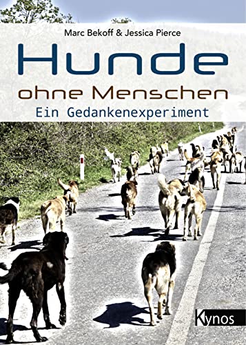 Stock image for Hunde ohne Menschen for sale by GreatBookPrices