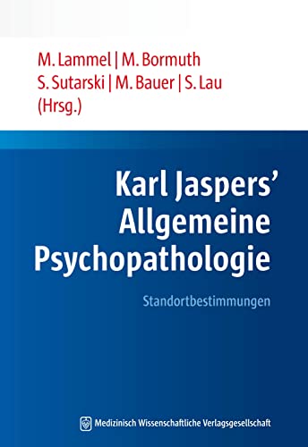 Stock image for Karl Jaspers - Allgemeine Psychopathologie: Standortbestimmungen Anlsslich Eines Centenariums for sale by Revaluation Books
