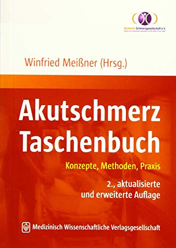 Stock image for Akutschmerz Taschenbuch: Konzepte, Methoden, Praxis for sale by medimops
