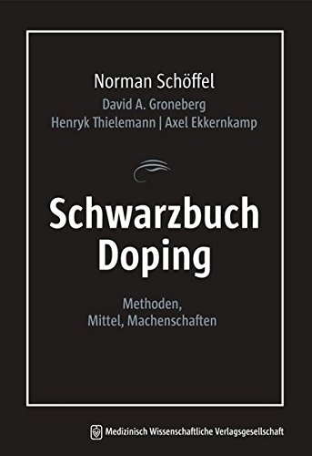 9783954661350: Schwarzbuch Doping: Methoden, Mittel, Machenschaften
