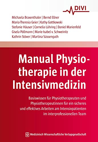 Beispielbild fr Manual Physiotherapie in der Intensivmedizin -Language: german zum Verkauf von GreatBookPrices