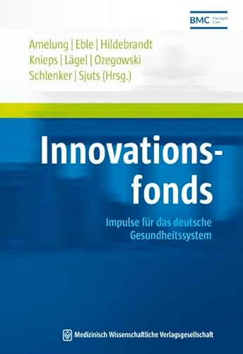 Beispielbild fr Innovationsfonds: Impulse fr das deutsche Gesundheitssystem zum Verkauf von medimops