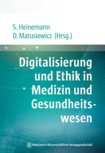 Beispielbild fr Digitalisierung und Ethik in Medizin und Gesundheitswesen -Language: german zum Verkauf von GreatBookPrices