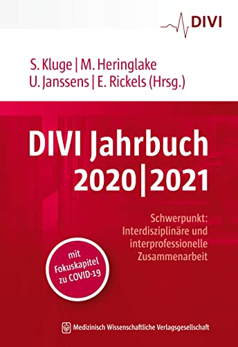 Beispielbild fr DIVI Jahrbuch 2020/2021 Schwerpunkt  Interdisziplinre und interprofessionelle Zusammenarbeit" mit Fokuskapitel zu COVID-19 zum Verkauf von Buchpark