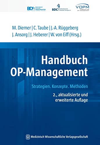 Stock image for Handbuch OP-Management: Strategien. Konzepte. Methoden for sale by Revaluation Books