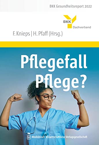 Beispielbild fr Pflegefall Pflege? (BKK Gesundheitsreport) zum Verkauf von medimops