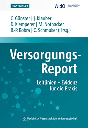 Beispielbild fr Versorgungs-Report Leitlinien - Evidenz fr die Praxis zum Verkauf von Jasmin Berger