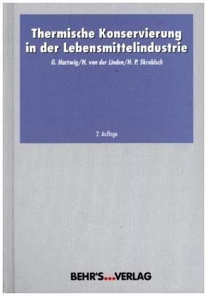 9783954680382: Thermische Konservierung in der Lebensmittelindustrie