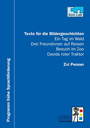KonLab Die Satzfabrik Materialien zum Satzbau / Textbuch für die Bildergeschichten - Penner, Zvi