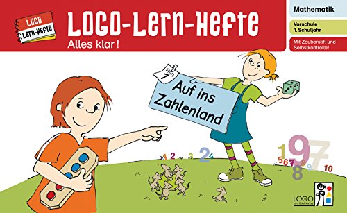 Stock image for Logo-Lern-Hefte - Alles klar!: Auf ins Zahlenland: 1. Schuljahr for sale by medimops