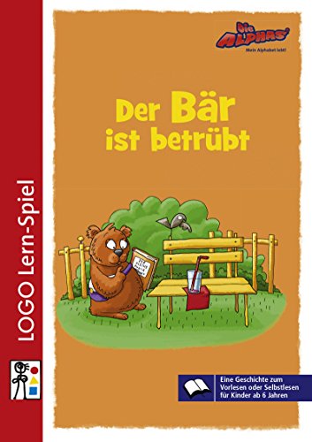 9783954692088: Die Alphas. Der Br ist betrbt: Mit allen Sinnen Lesen lernen fr alle Kinder von 4 - 7 Jahren