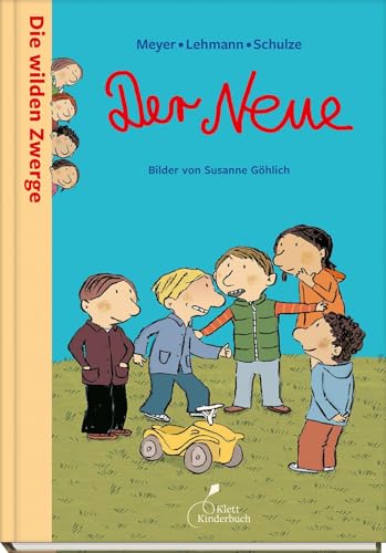 Beispielbild fr Die wilden Zwerge - Der Neue: Die wilden Zwerge. Band 1. Kindergartenreihe zum Verkauf von medimops