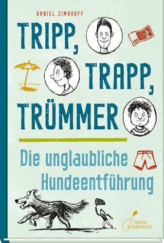 9783954700714: Tripp, Trapp, Trmmer 02. Die unglaubliche Hundeentfhrung