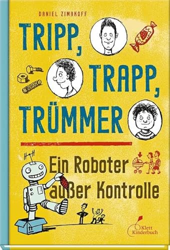 Beispielbild fr Tripp, Trapp, Trmmer - Ein Roboter auer Kontrolle zum Verkauf von medimops