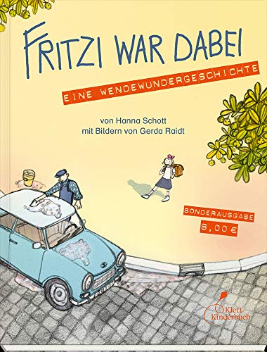 Stock image for Fritzi war dabei: Eine Wendewundergeschichte for sale by WorldofBooks