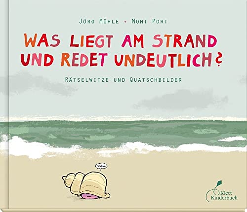 Stock image for Was liegt am Strand und redet undeutlich? -Language: german for sale by GreatBookPrices