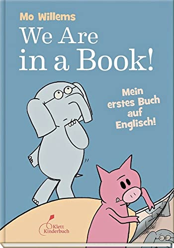 Beispielbild fr We are in a book!: Mein erstes Buch auf Englisch! zum Verkauf von WorldofBooks