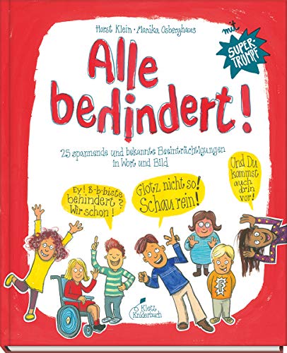 9783954702176: Alle behindert!: 25 spannende und bekannte Beeintrchtigungen in Wort und Bild