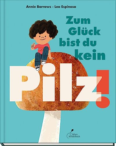 Stock image for Zum Glck bist du kein Pilz! for sale by GreatBookPrices