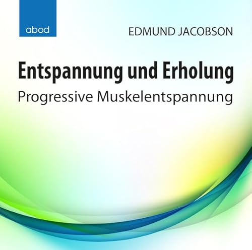 Stock image for Entspannung und Erholung: Progressive Muskelentspannung for sale by medimops