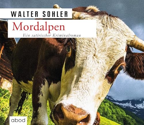 Beispielbild fr Mordalpen: Ein Alpen-Krimi zum Verkauf von medimops