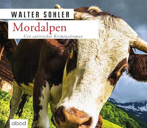 Stock image for Mordalpen: Ein Alpen-Krimi for sale by medimops