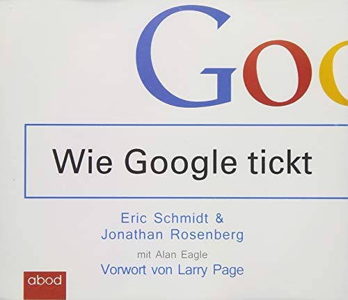 Imagen de archivo de Wie Google tickt - How Google Works: Vorw. v. Larry Page a la venta por Buchmarie