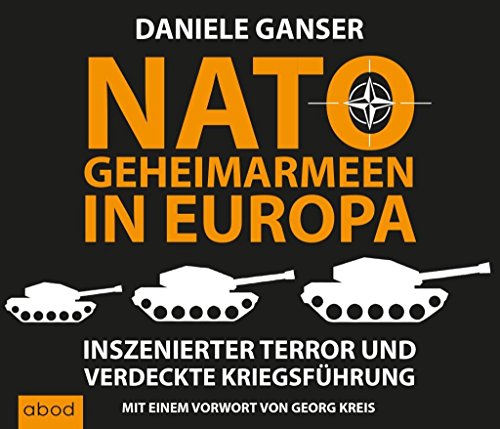 9783954714506: Nato-Geheimarmeen in Europa: Inszenierter Terror und verdeckte Kriegsführung
