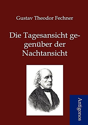 9783954721054: Die Tagesansicht gegenber der Nachtansicht