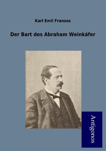 Beispielbild fr Der Bart des Abraham Weinkfer zum Verkauf von Buchpark