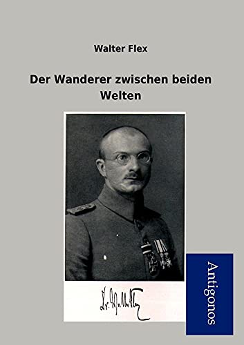 9783954722747: Der Wanderer Zwischen Beiden Welten (German Edition)