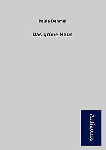 9783954724741: Das Gr Ne Haus