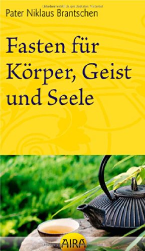 Beispielbild fr Fasten fr Krper, Geist und Seele. zum Verkauf von Wanda Schwrer