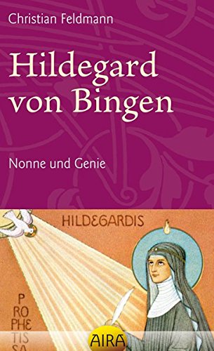 9783954740109: Hildegard von Bingen: Nonne und Genie