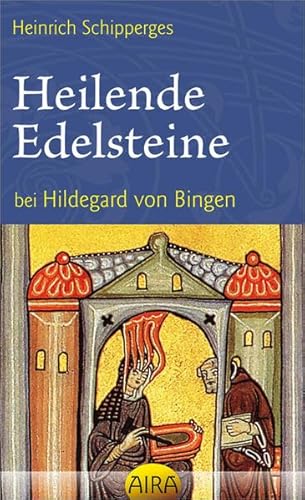 Stock image for Heilende Edelsteine bei Hildegard von Bingen for sale by medimops