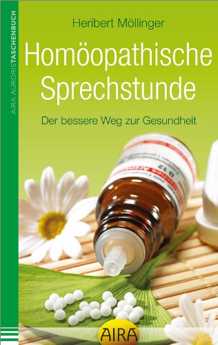 Stock image for Homopathische Sprechstunde: Der bessere Weg zur Gesundheit for sale by medimops