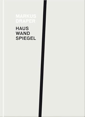 Beispielbild fr Haus - Wand - Spiegel. (Dt./Engl.) zum Verkauf von Antiquariat  >Im Autorenregister<