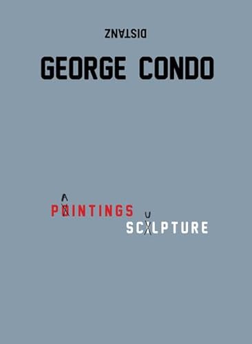 9783954760381: George Condo: Paintings, Sculpture