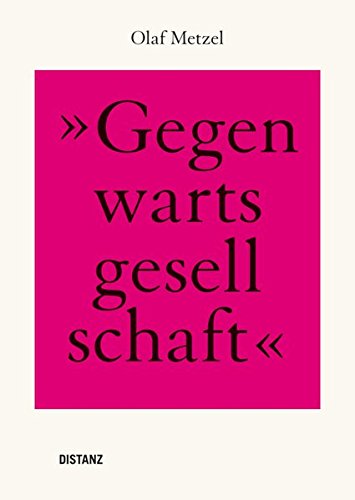 Stock image for Olaf Metzel: Gegenwartsgesellschaft for sale by medimops