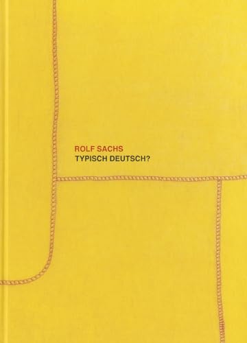 Stock image for Rolf Sachs: Typish Deutsch? for sale by Powell's Bookstores Chicago, ABAA