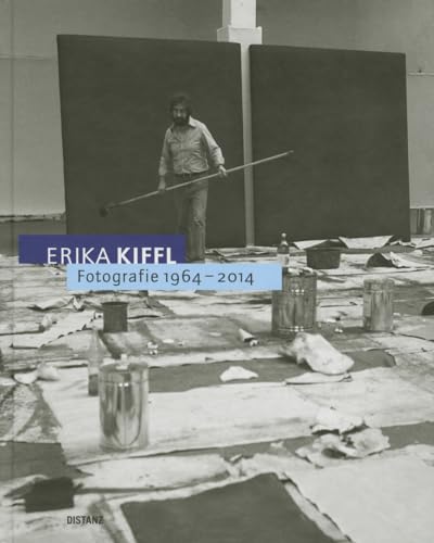 Stock image for Erika Kiffl: Fotografie 1964-2014 (Text in German) for sale by Powell's Bookstores Chicago, ABAA