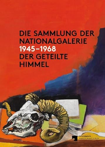 Imagen de archivo de Die Sammlung Der Nationalgalerie 1945-1968: Der Geteilte Himmel a la venta por Revaluation Books