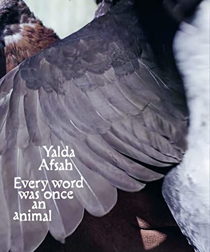 9783954764631: Every Word Was Once an Animal
