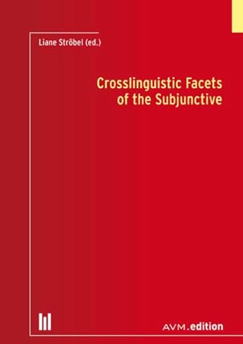 Stock image for Crosslinguistic Facets of the Subjunctive for sale by Revaluation Books