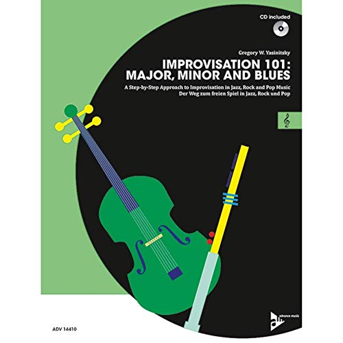 Stock image for Improvisation 101: Major, Minor, and Blues (C Instruments Book & CD) (Advance Music) for sale by Magers and Quinn Booksellers