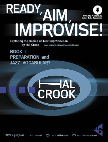 Beispielbild fr Ready, Aim, Improvise!: Exploring the Basics of Jazz Improvisation (Book & Online Audio) zum Verkauf von Book Deals